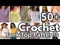 50+ FREE Crochet Summer Tank Top Patterns 🌞 (With Diagrams!) | Must-Make Styles for 2025