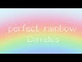 perfect rainbow/ふらはみお/Corneliusカバー