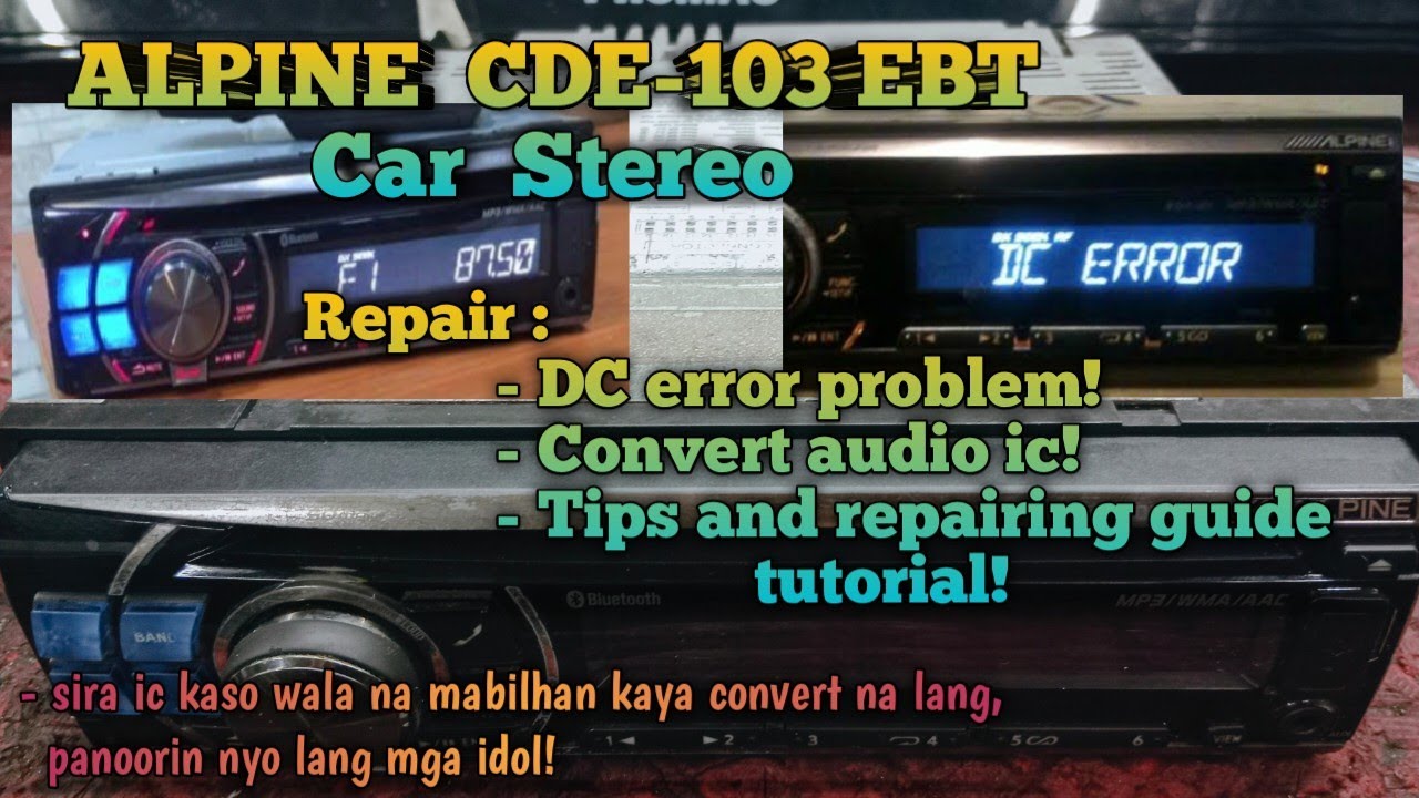 ALPINE CDE-103EBT Car Stereo | Repair! DC error problem! - YouTube
