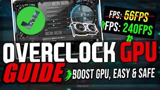 How To Overclock Your GPU - The Ultimate Easy Guide 2021 🔧