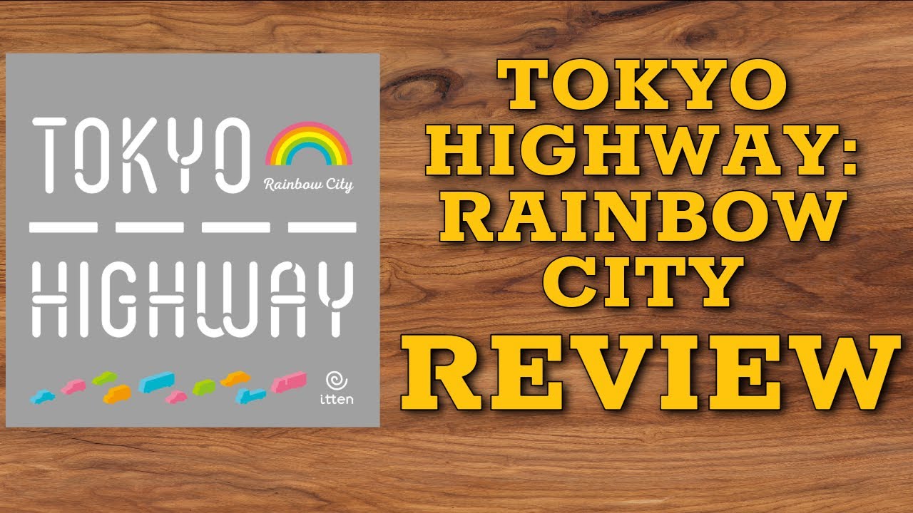 REVIEW: Tokyo Highway Rainbow City from 