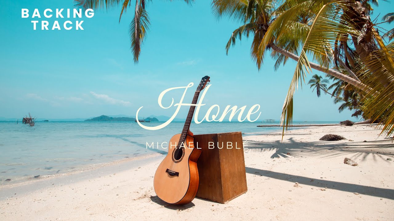 Backing Track - Home - Michael Bublé - Super Easy Fingerstyle Guitar Tutorial TAB