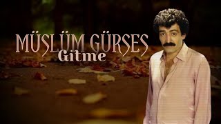 Müslüm Gürses - Canım Dediklerim