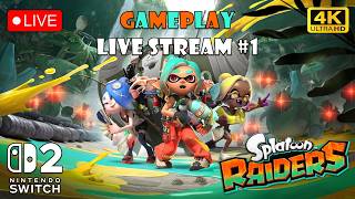 Splatoon Raiders (Nintendo Switch 2) Gameplay Live Stream #1 (4K 60FPS)