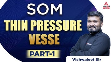 GATE 2023 | SOM Lecture | Thin Pressure vessel-1 | By Vishvajeet Sir
