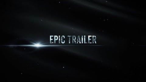 Dark Epic Trailer After Effects Templates