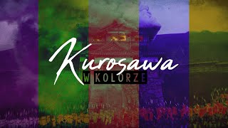Kurosawa w kolorze
