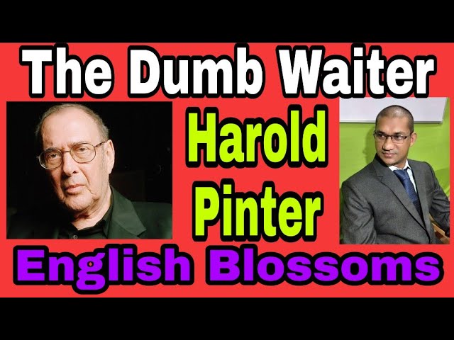 The Dumb Waiter, HAROLD PINTER, English Blossoms, Fifth Semester BA English, University of Calicut