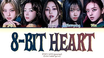 ITZY- „8-BIT HEART” (PREVIEW) (color coded lyrics) @ITZY 