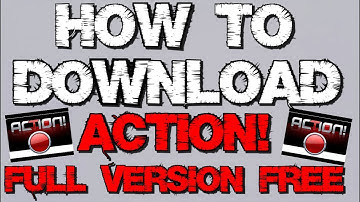 How to download and install Mirillis Action games recorder full version for free
