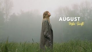 Taylor Swift - August (Lyrics)