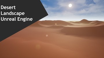 Desert Landscape Unreal Engine tutorial part - 2