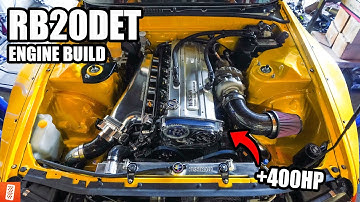 +400HP RB20DET Engine Build!