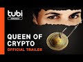 Queen of crypto  official trailer  a tubi original