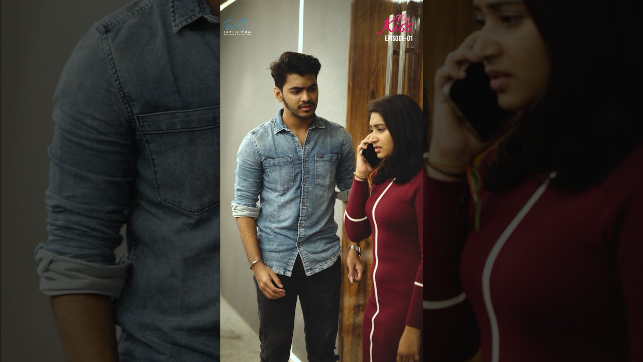 First Kiss | Ep - 1 | 