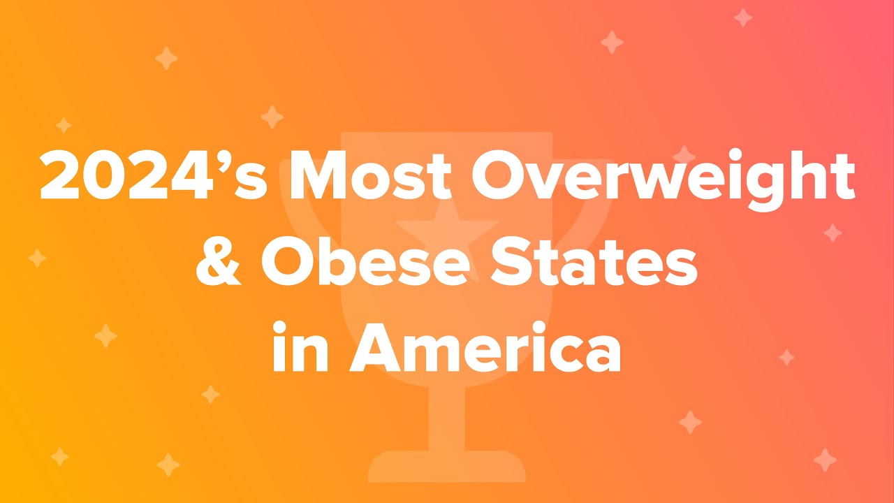 2024’s Most Overweight & Obese States in America - YouTube