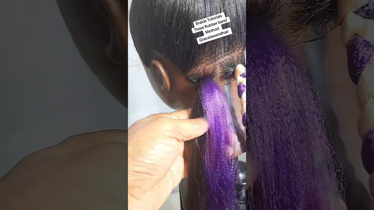 How To Do Rubber Band Method Braids Braidstutorial Rubberbandmethod