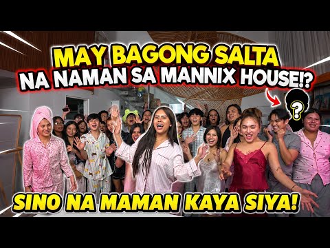 MAY BAGONG SALTA NA NAMAN SA MANNIX HOUSE!? SINO NA NAMAN KAYA SIYA!