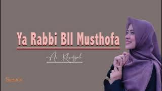 Ya Robbibil Mustofa Cover by AI KHODIJAH | Lirik & Terjemahan