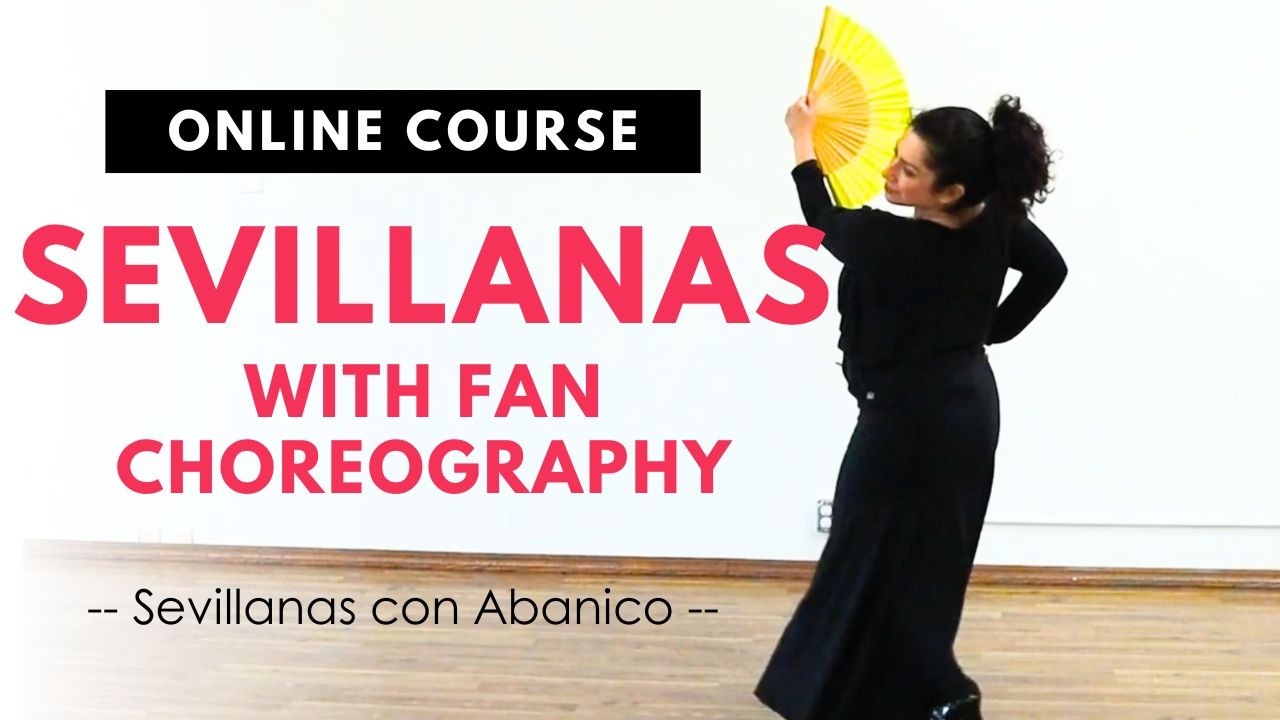 Beautiful Sevillanas with a Fan - Full Choreography Online Course