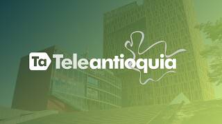 La Región se Siente desde Ciudad Bolívar | Teleantioquia