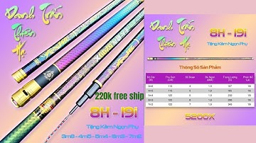 [220k] Cần Câu Tay Danh Chấn Thiên Hạ 8H 19I ( Bản F1 ) Tặng Kèm Ngọn Phụ Zin