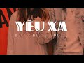 [Vietsub + Pinyin] Yêu Xa - Tiểu Phong Phong 《異地戀 - 小峰峰》