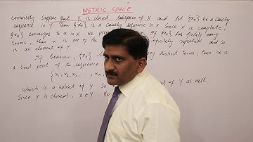 31. Complete Space | Metric Space  | Prof Khalid