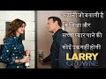 Larry Crowne 2011 Sweet and Emotional story Explained in Hindi | Explained World