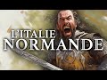 Ref:bIENXmGPinE Comment les normands ont conquis (et perdu) l'italie  