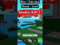Palestina vs israel fathur Roblox Indonesia = Palestina Double Kill 2