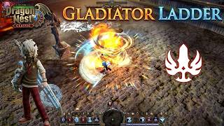 Gladiator Ladder Road To 2500 #14 ~ Dragon Nest Classic