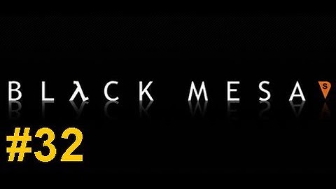 Black Mesa Walkthrough Chapter 12 : Surface Tension 4 / 7