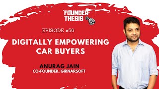 Episode 56 | Digitally Empowering car Buyers | Anurag Jain @ Girnarsoft Cardekho screenshot 5