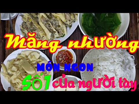 Video Cách làm món Măng nhường , măng nhồi thịt món siêu... - youtube