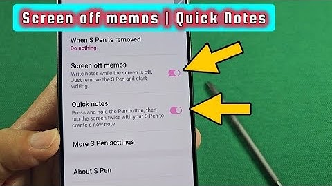 How to use screen off memos and quick notes Samsung S Pen 