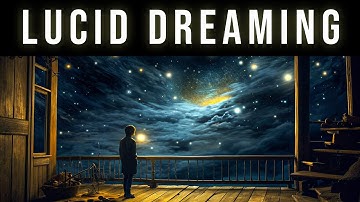 Experience Vivid Lucid Dreams Tonight | Deep Lucid Dreaming Sleep Music To Explore The Dream Realm