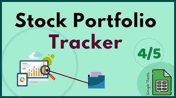 Stock Portfolio Tracker - 4/5 - Adding data visualizations (Google Sheets)