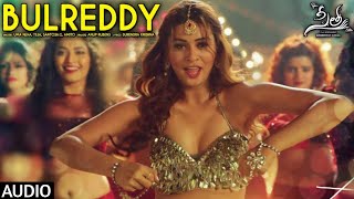 BulReddy Full Song | Sita Telugu Movie | Payal Rajput | Bellamkonda Sai Sreenivas,Kajal Aggarwal