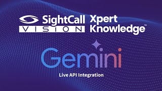 SightCall + Gemini Live API Bring Instant Intelligence to Service Interactions