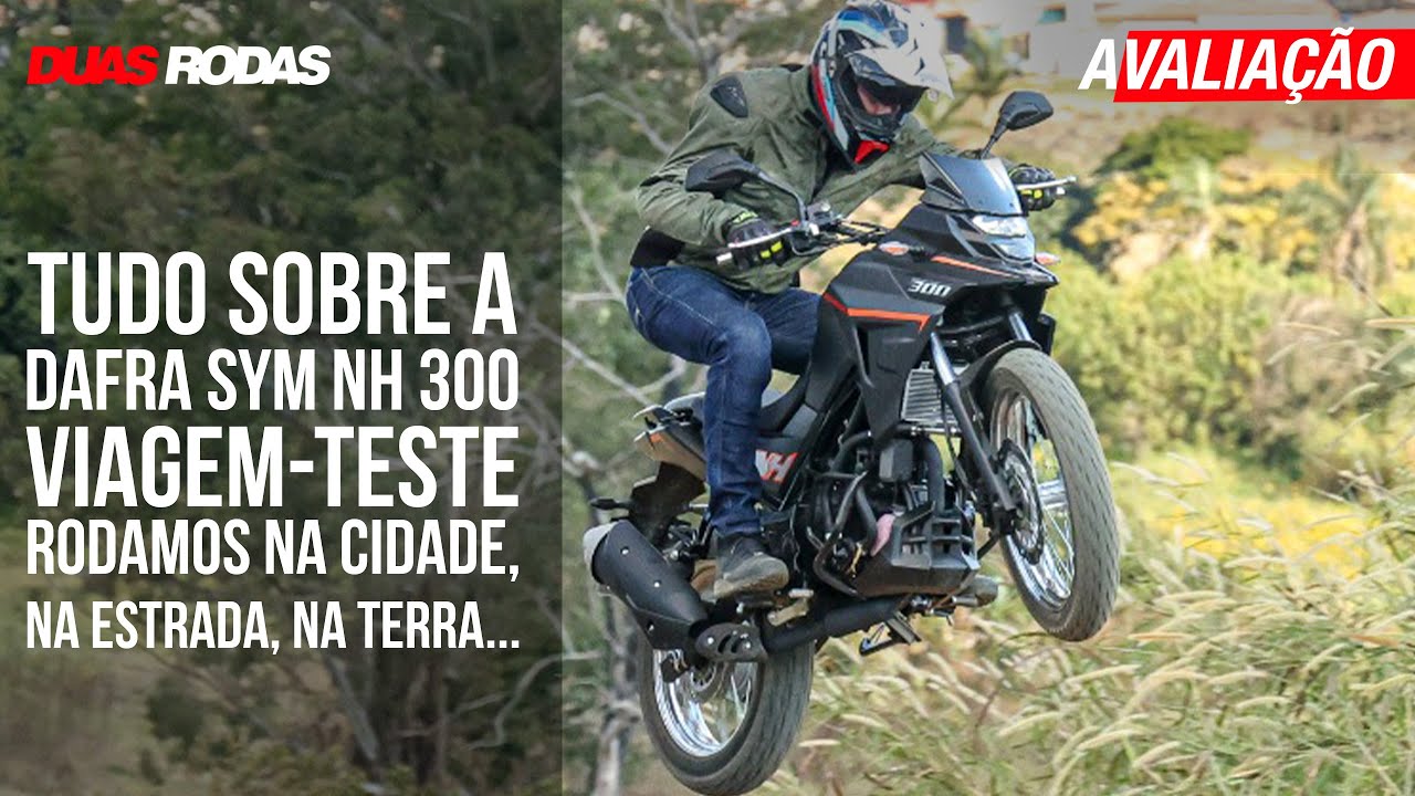 Viagem-teste e off-road com a SYM NH 300, como ela foi na estrada, na cidade e na terra