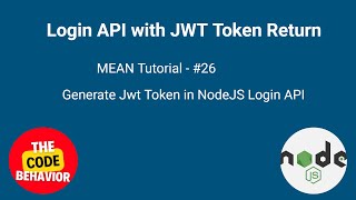Login API with JWT Token in Node.js Express.js | JWT Token Authentication #26