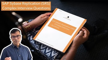 SAP Sybase Replication Complex Interview Questions