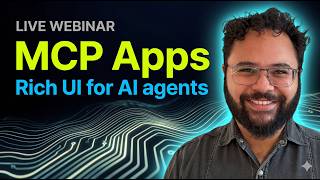 Webinar: Agent UI with MCP Apps and Arcade