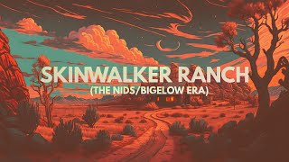 Skinwalker Ranch, Part II: The NIDS Era
