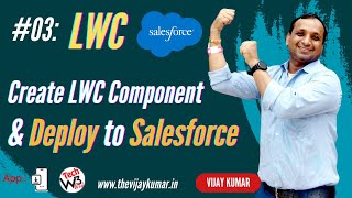 03 LWC Tutorial - Create a LWC Component and Deploy to Salesforce | #lwc #salesforce #development