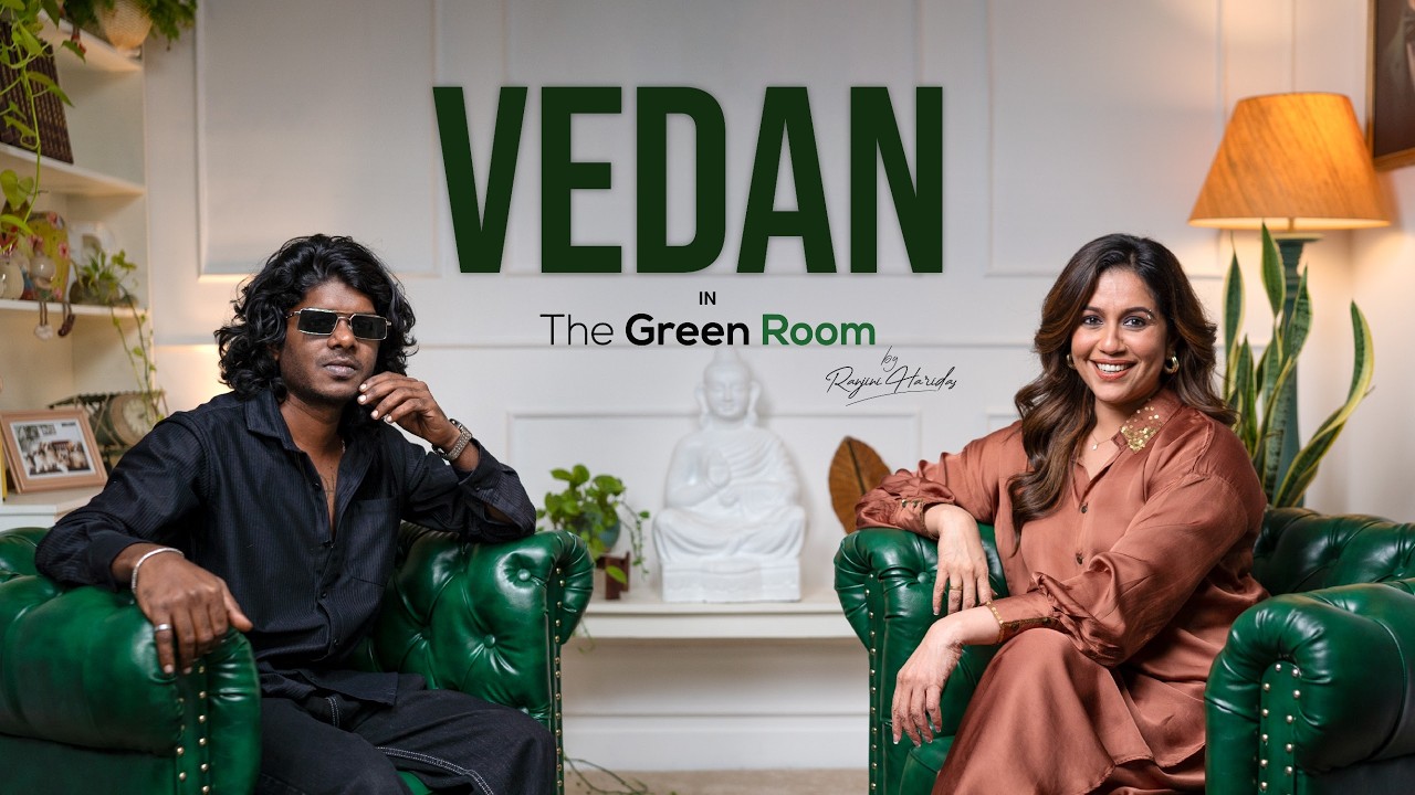 The Green Room by Ranjini Haridas | Vedan  | Season 1 , Finale Episode | Watch Now