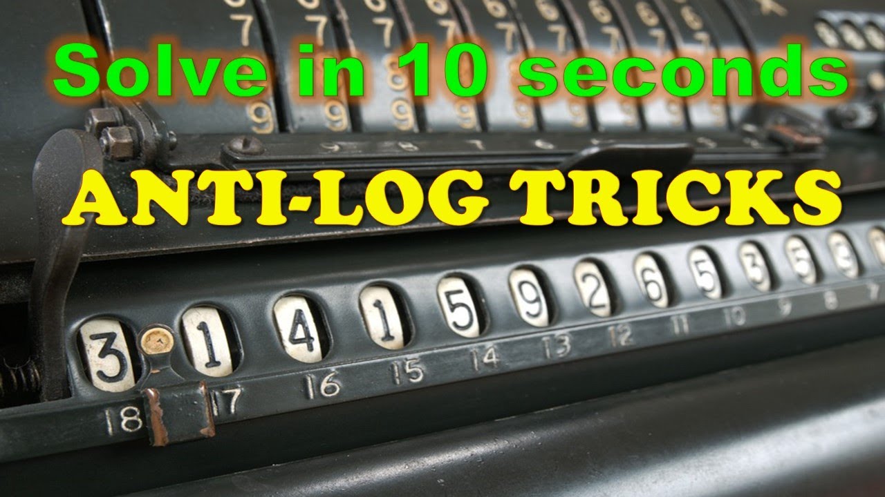 anti-log-of-any-number-trick-solve-in-10-seconds-jee-neet