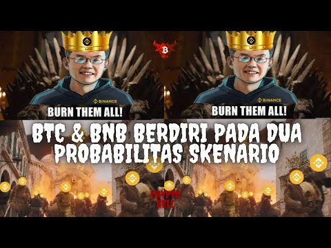 🚨 SKENARIO TEKNIKAL BITCOIN & BNB 🚨