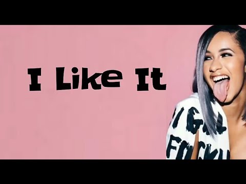 Cardi-B,-Bad-Bunny-&-J-Balvin---I-Like-It-(Lyrics)